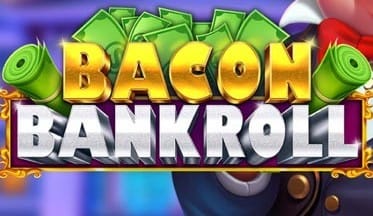 Bacon Bankroll